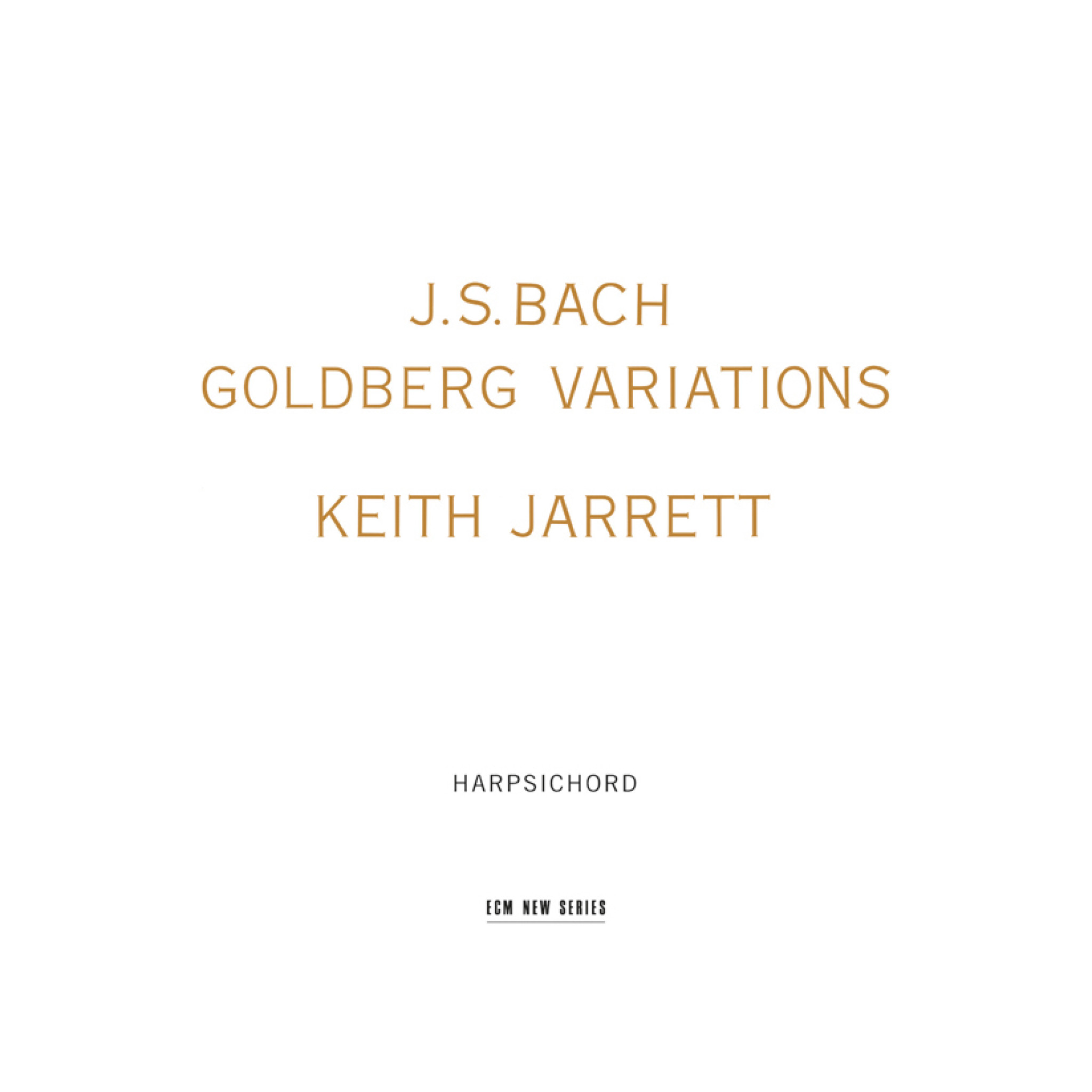 Johann Sebastian Bach Goldberg Variations - Keith Jarrett: Harpsichord - Recorded January 1989