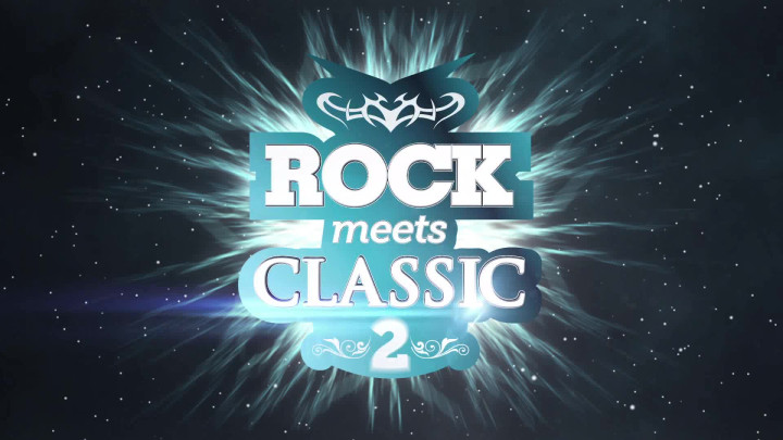 Rock Meets Classic 2 (Teaser)