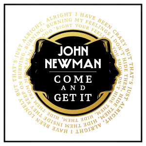 John Newman Come And Get It Cover