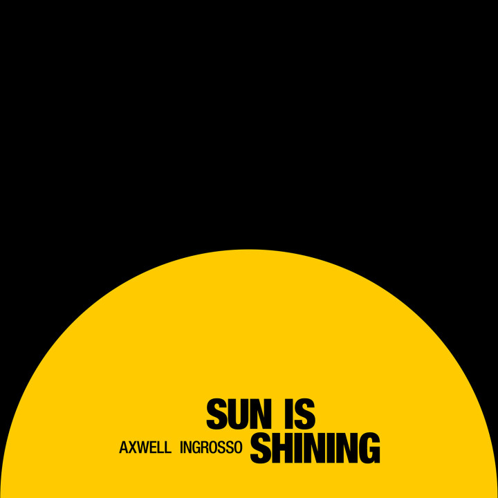 Axwell Ingrosso Sun Is Shining Cover