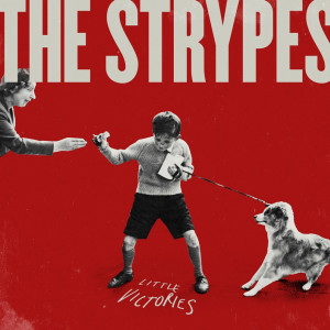 The Strypes Little Victories Deluxe