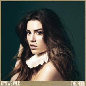 Ryn Weaver The Fool Album