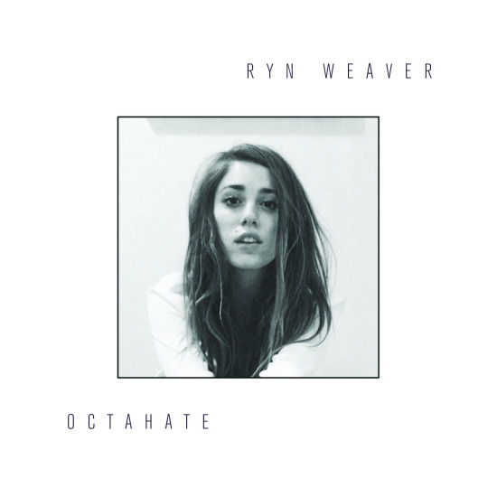 Ryn Weaver OctaHate