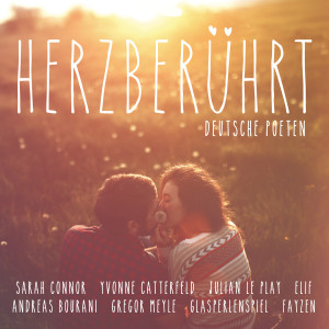 Herzberuehrt - Deutsche Poeten
