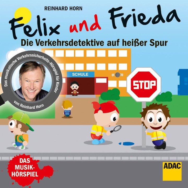 Felix und Frieda - die Verkehrsdetektive auf heißer Spur