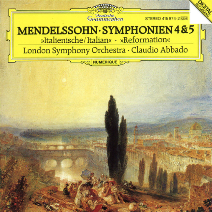 Mendelssohn: Symphonies Nos.4 “Italian” & 5 “Reformation”