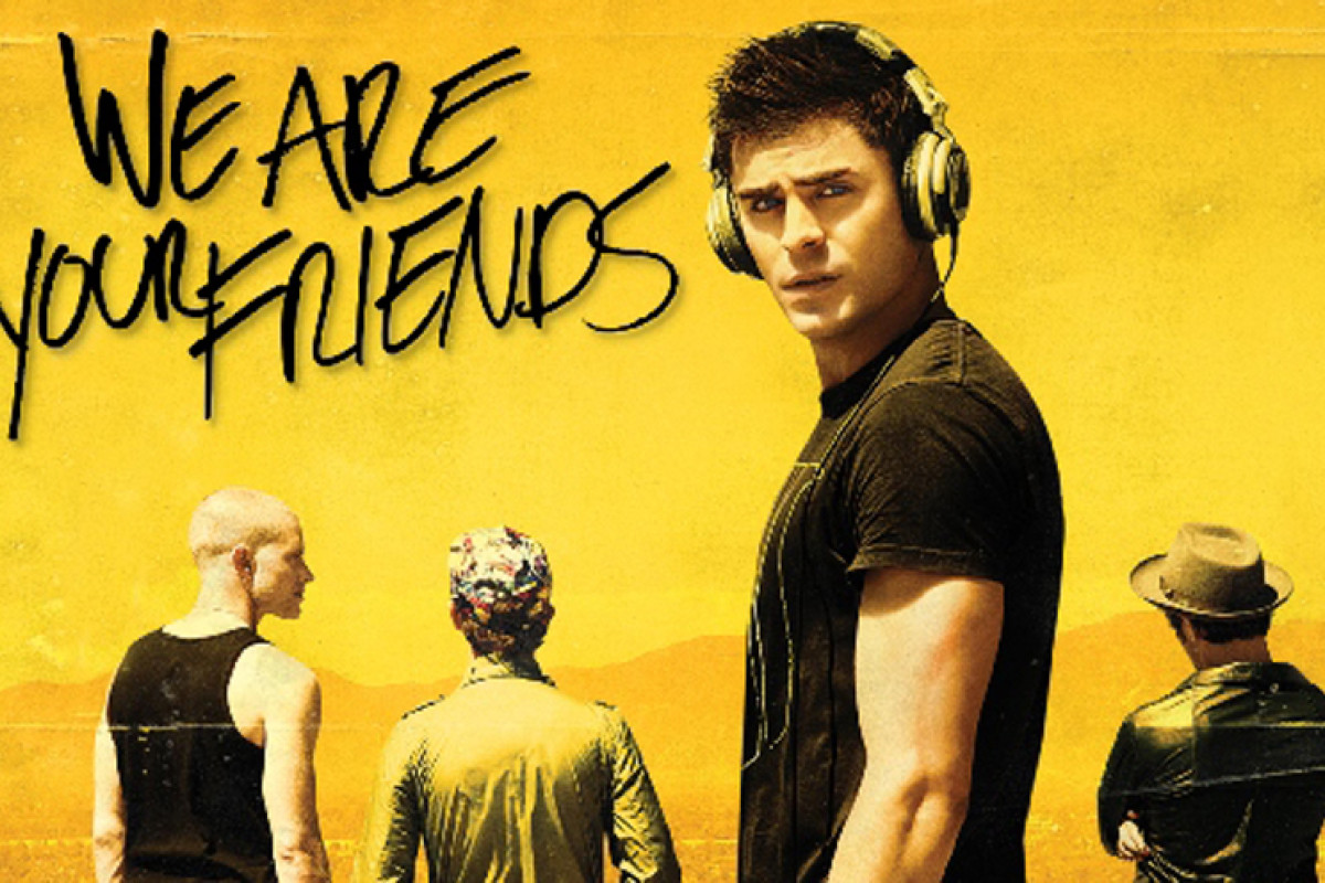 We Are Your Friends Soundtrack | News | Der Soundtrack zum Musik