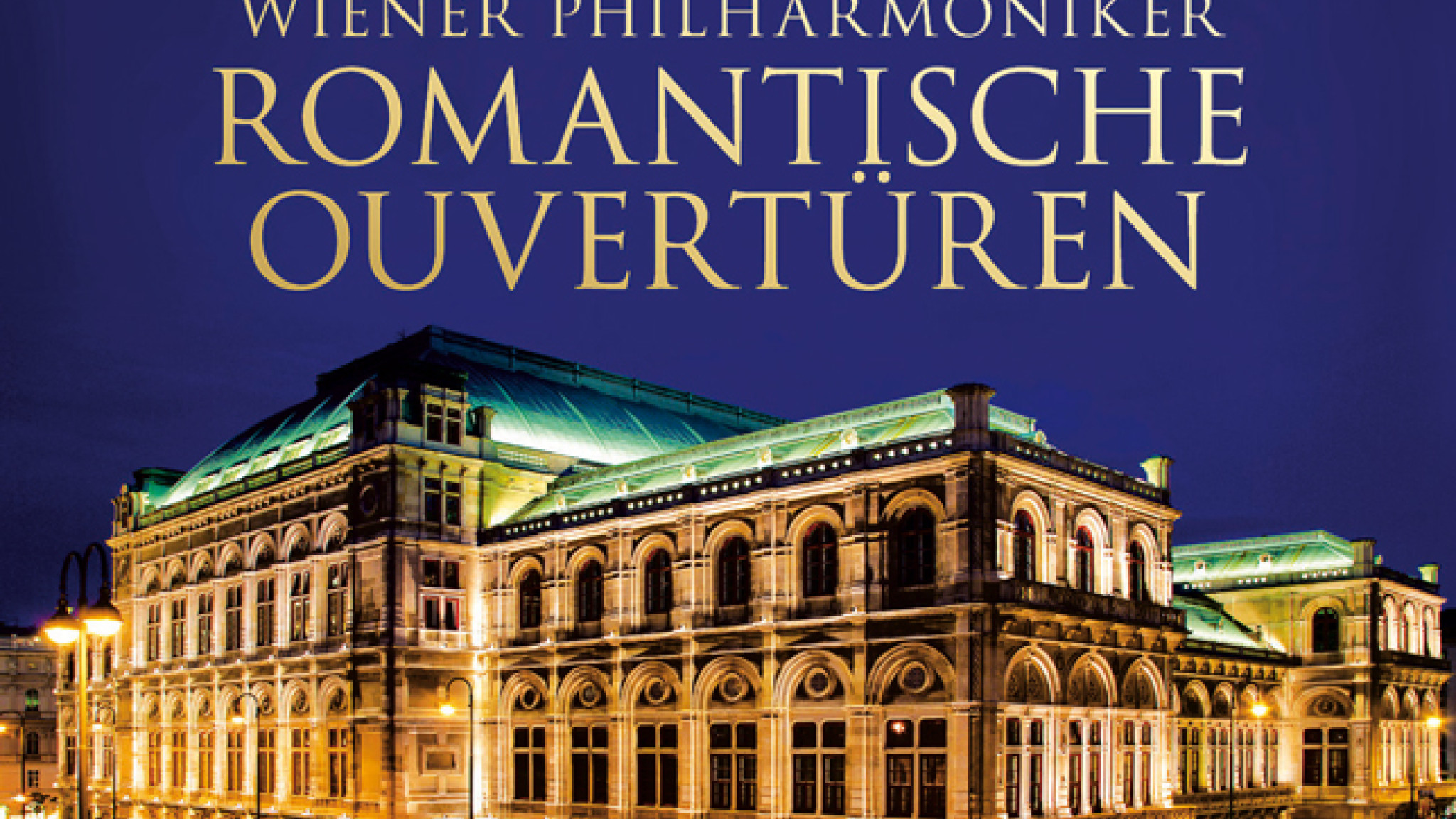 Romantische Ouvertüren – Meisteraufnahmen der Wiener Philharmoniker
