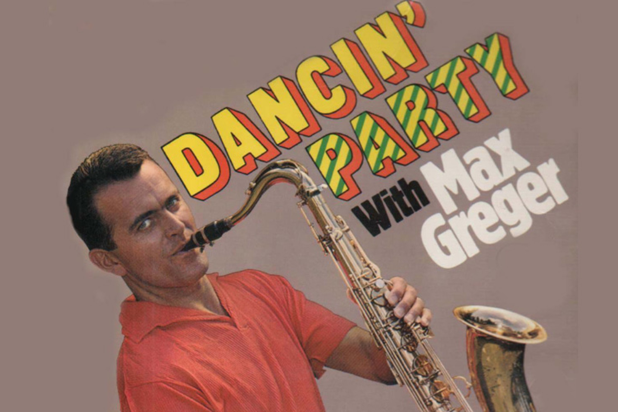 Dancin' Party with Max Greger