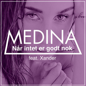 Når Intet Er Godt Nok