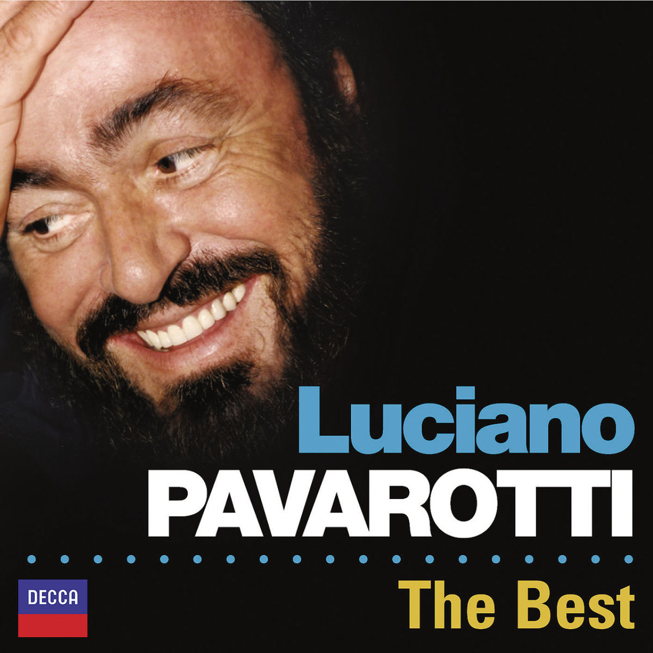 Luciano Pavarotti: the Best | Decca Classics