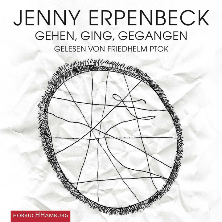 Jenny Erpenbeck: Gehen, ging, gegangen