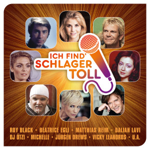 Ich find' Schlager toll
