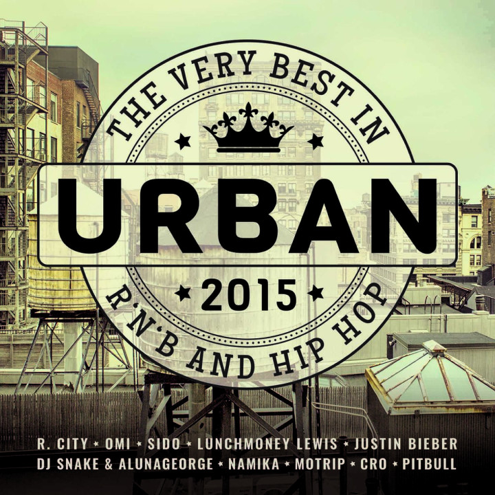 Urban 2015 - The Very Best In R'n'B And Hip Hop