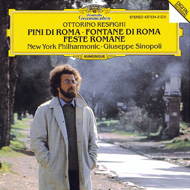 Respighi: Pini di Roma; Fontane di Roma; Feste Romane