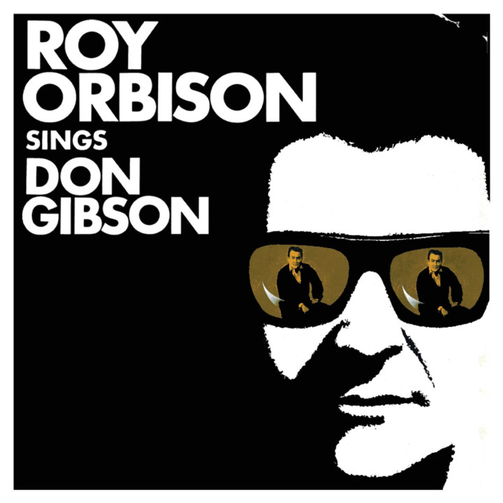 Roy Orbisons Sings Don Gibson
