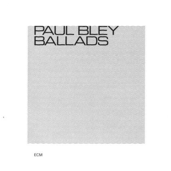 Paul Bley - Ballads