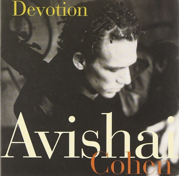 Devotion - Avishai Cohen