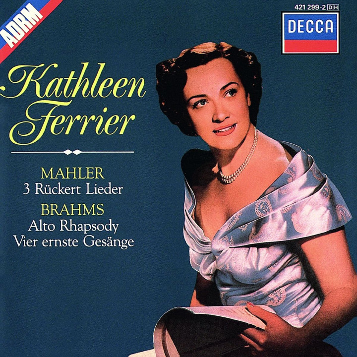 Mahler: 3 Rückert Lieder/ Brahms: Alto Rhapsody/4 Ernste Gesänge, etc.