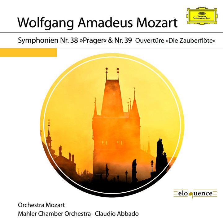 Mozart: Symphony No.38 In D, K.504  Prague; Symphony No.39 In E Flat, K.543; Die Zauberflöte, K.620