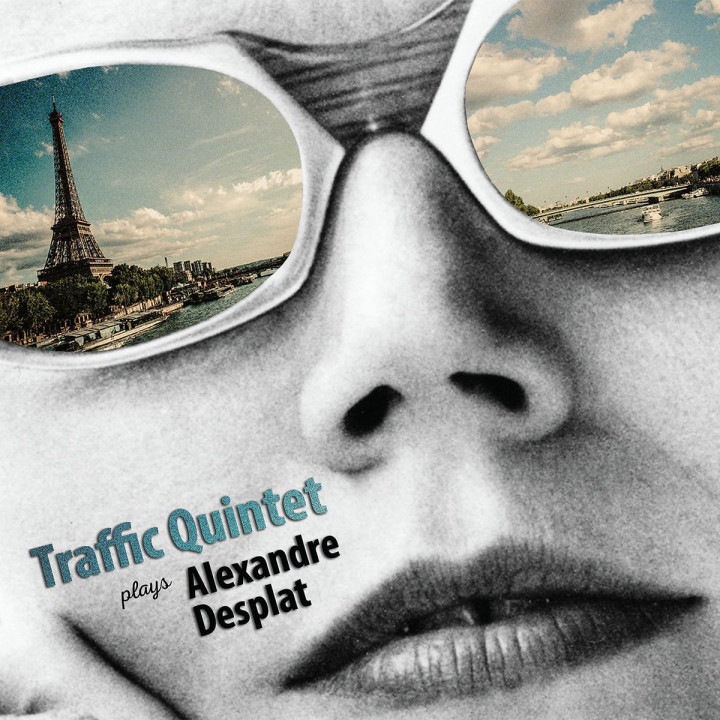 Traffic Quintet Plays Alexandre Desplat