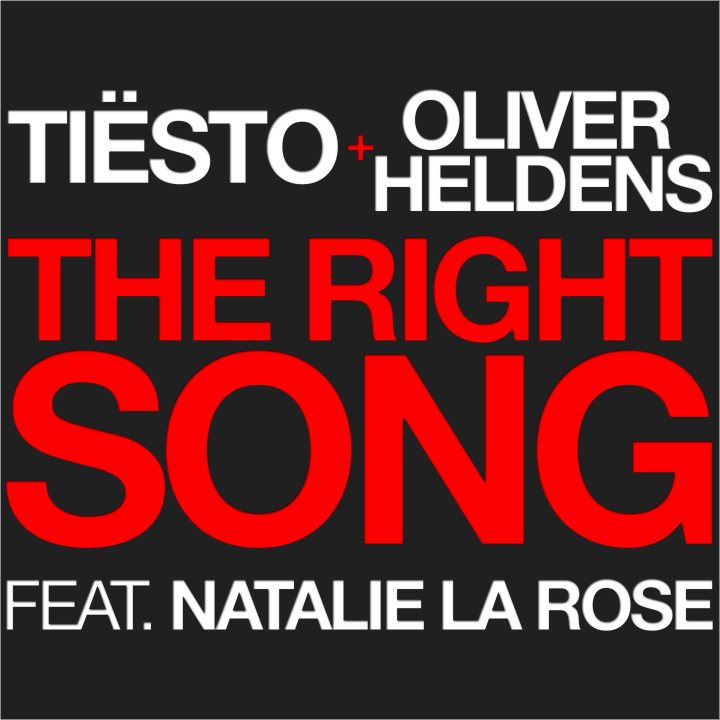 Tiesto_OliverHeldens feat Natalie La Rose - The Right Song_Singlecover