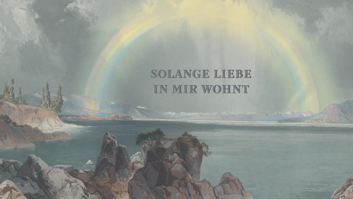Solange Liebe in mir wohnt