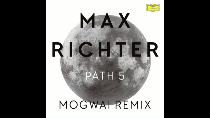 Path 5 - Mogwai Remix