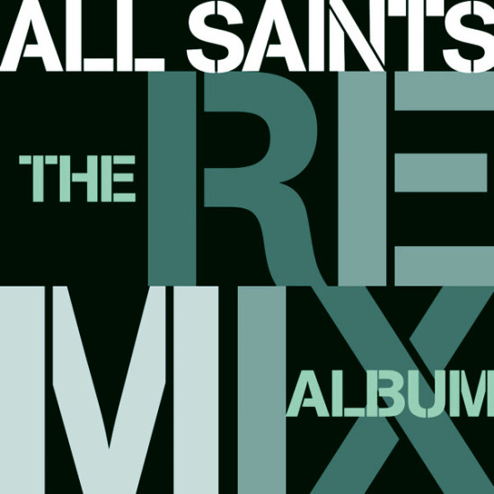 All Saints The Remix Album