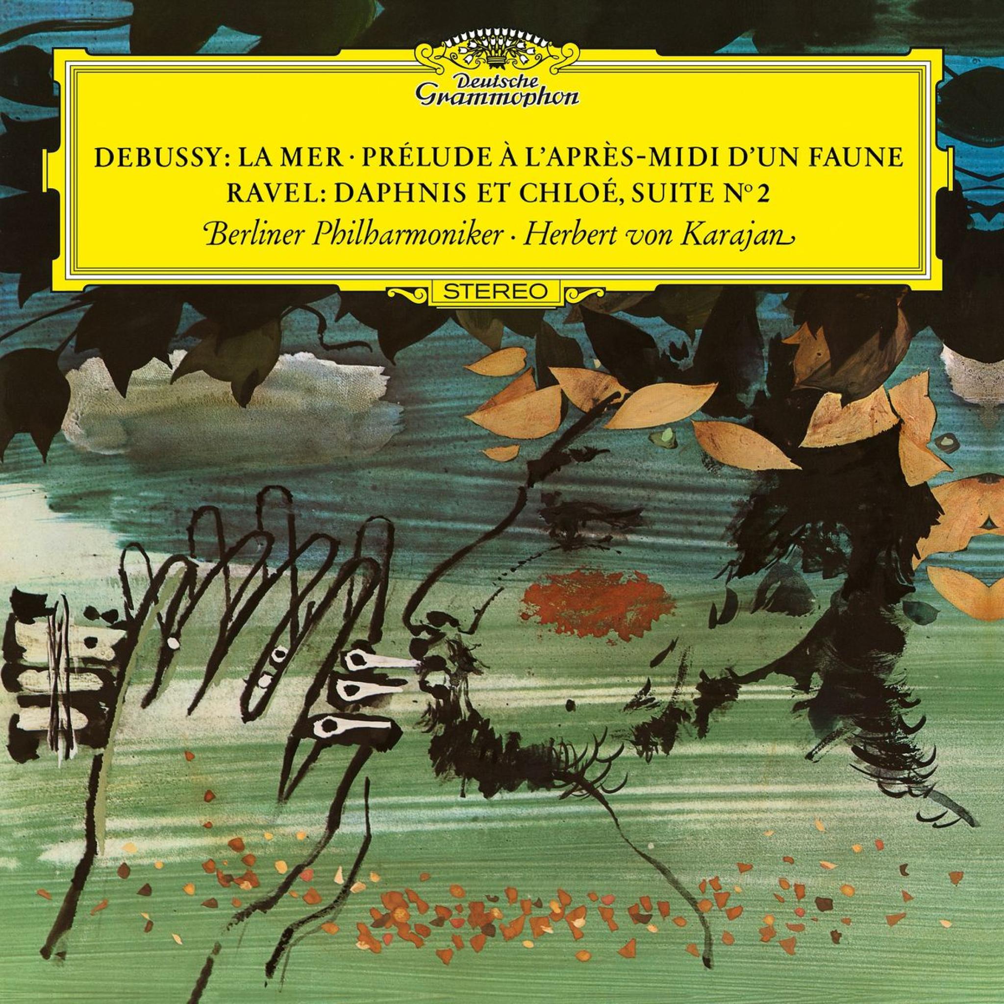 Debussy: La Mer, L.109; Prélude à l'après-midi d'un faune, L.86 / Ravel: Dapnis & Chloé, M.57b