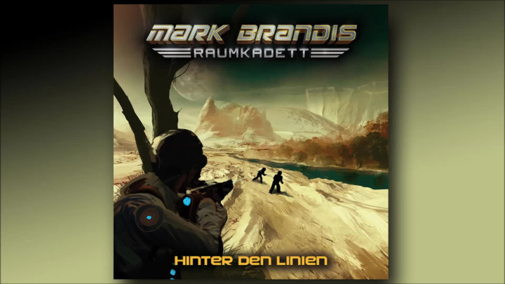Mark Brandis Raumkadett - 04: Hinter den Linien (Hörprobe)