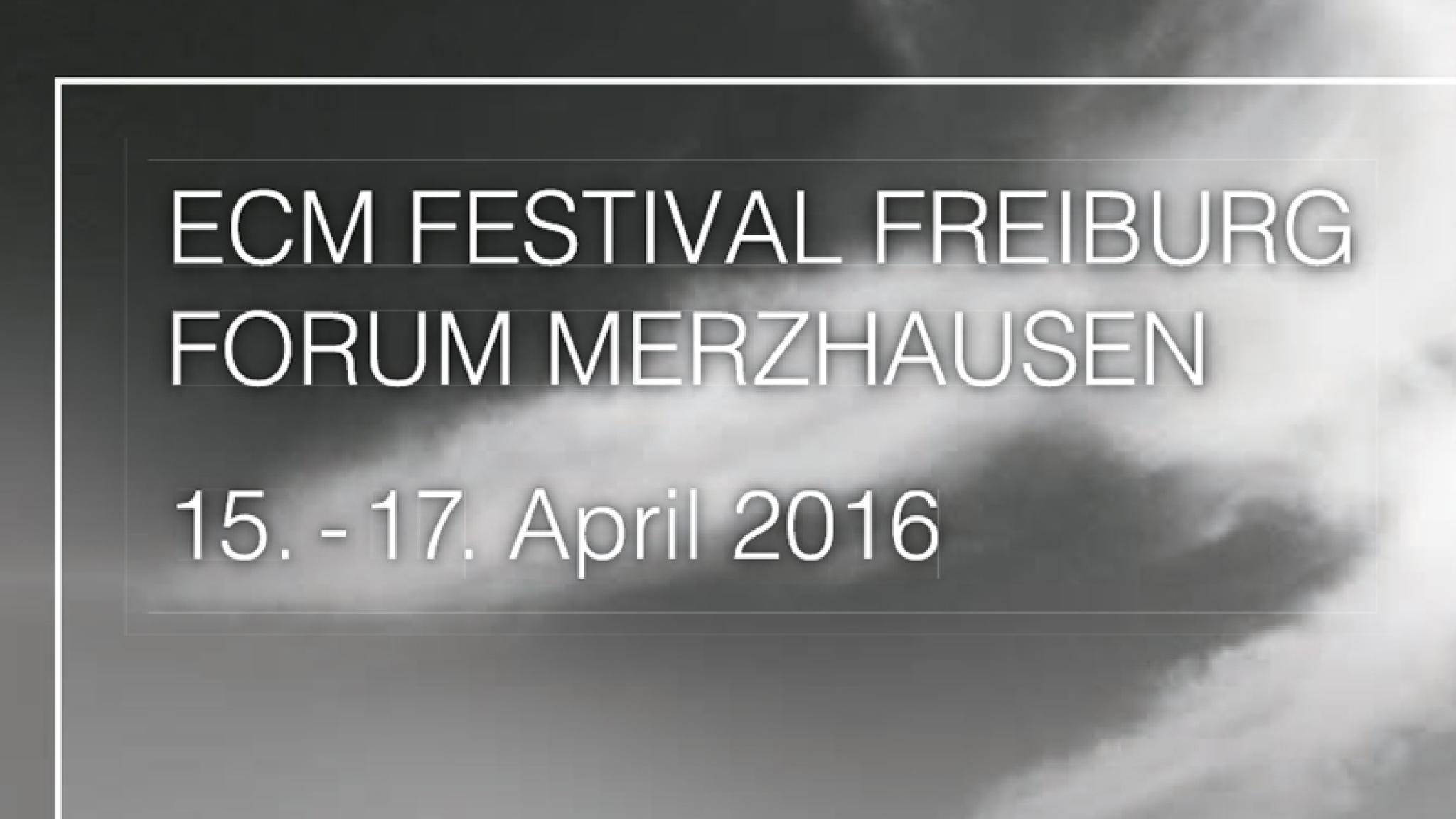 ECM Festival Freiburg Forum Merzhausen 2016