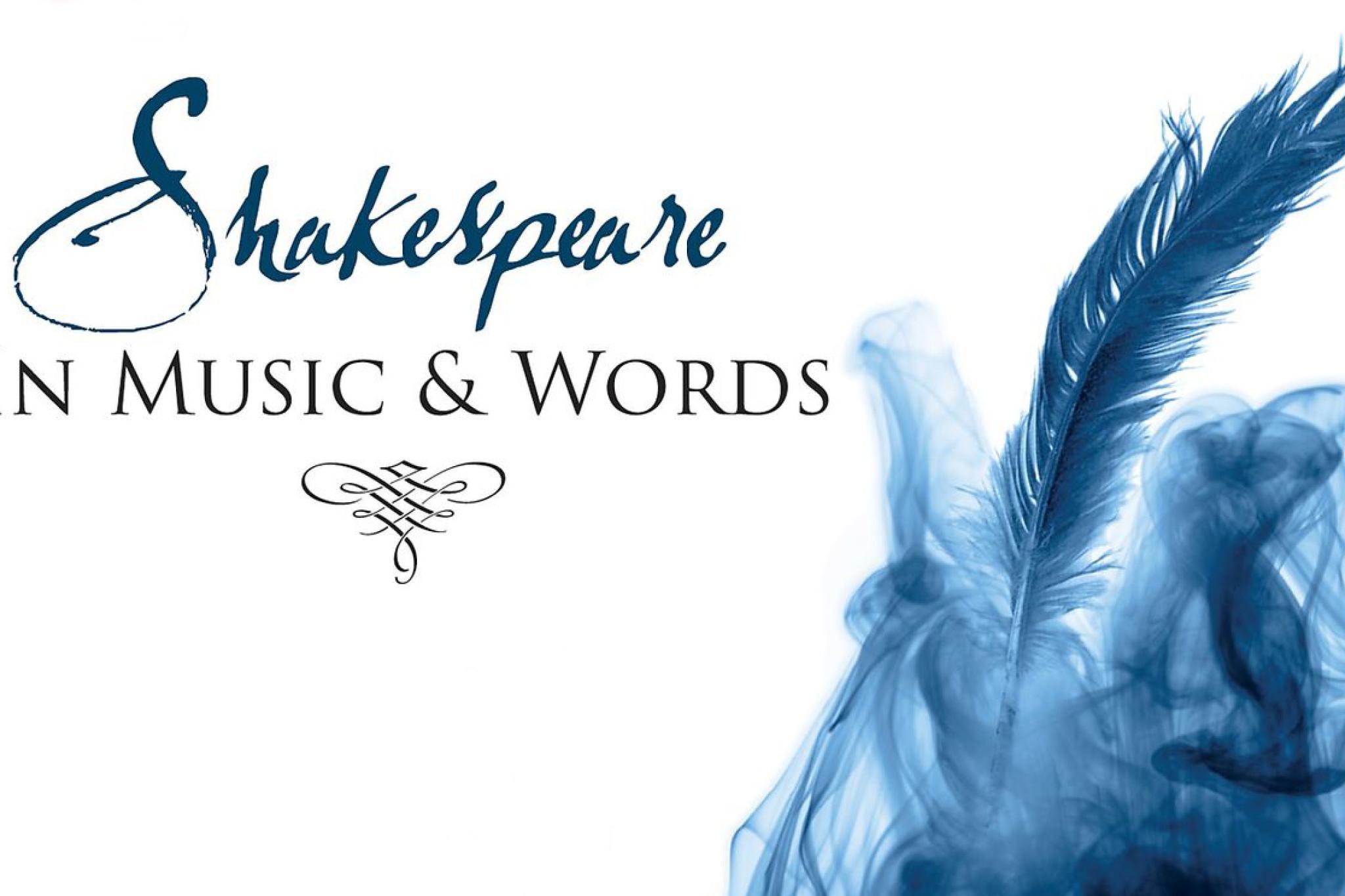 Shakespeare In Music & Words