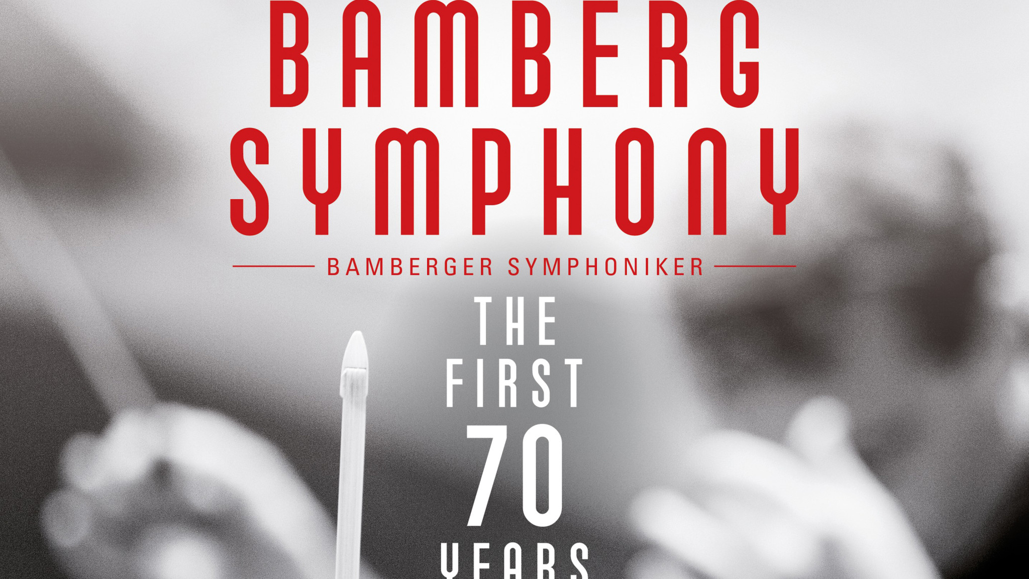Bamberger Symphoniker: The First 70 Years (Lt.Ed.)