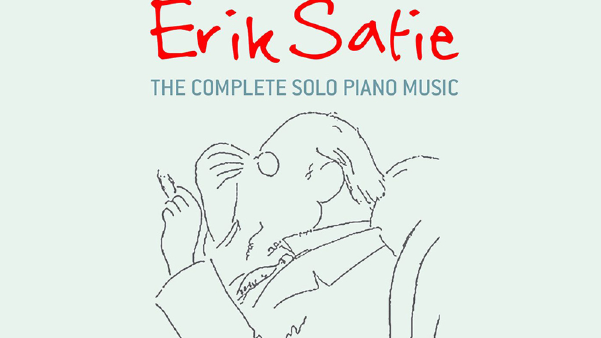 Moderner Vorreiter – Gesamtedition der Klavier-Solowerke von Erik Satie