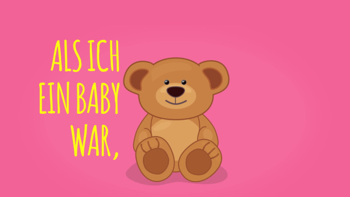 Als ich ein Baby war