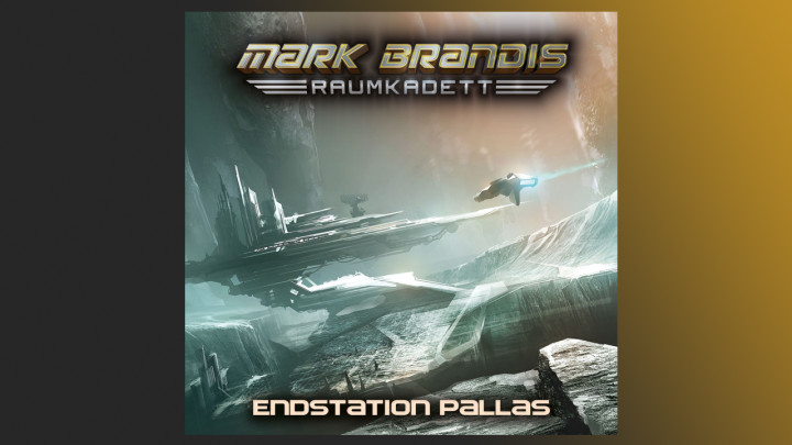 Mark Brandis Raumkadett - 09: Endstation Pallas (Hörprobe)