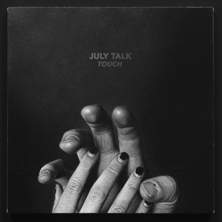 July Talk Cover Album "Touch"