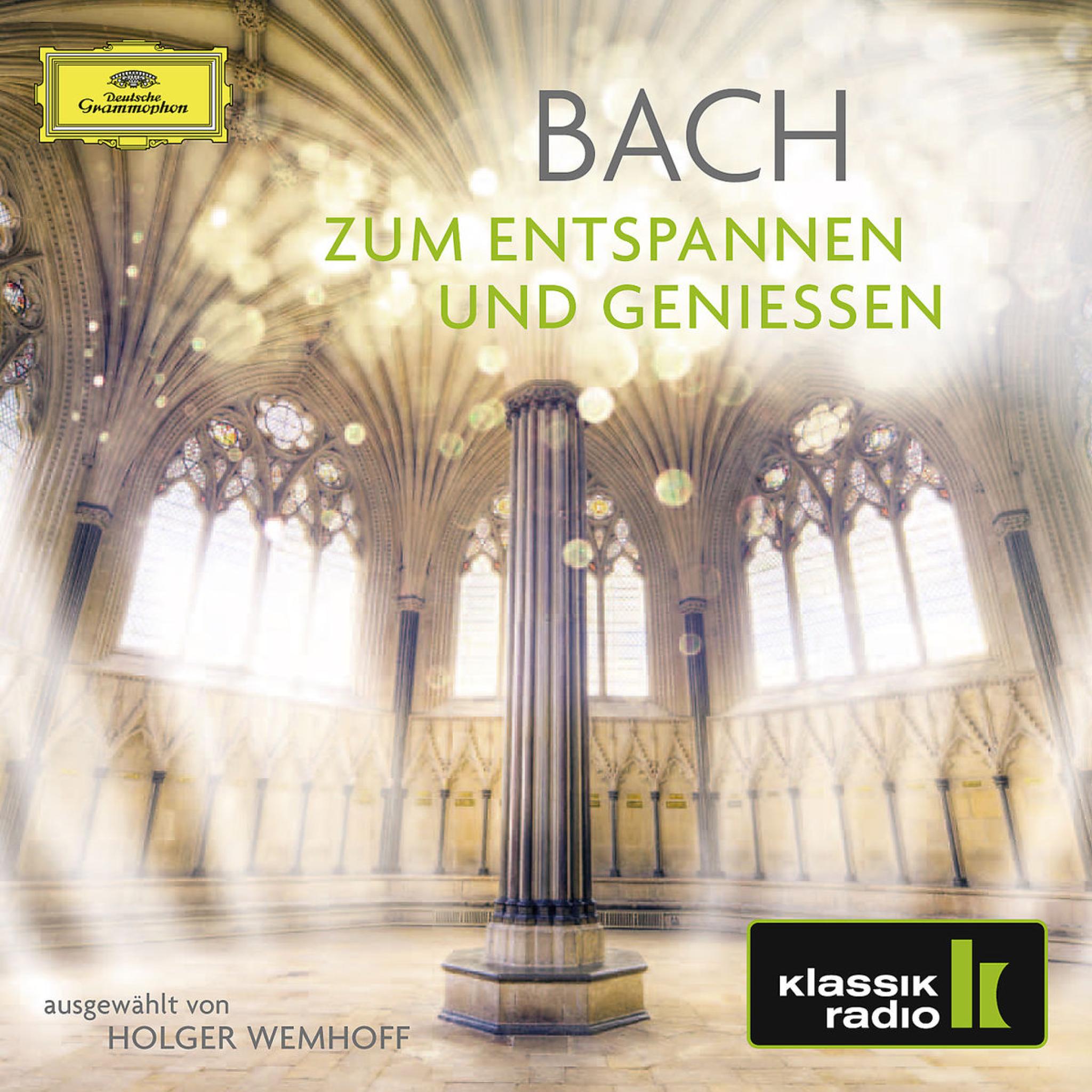 Bach - Zum Entspannen und Genießen