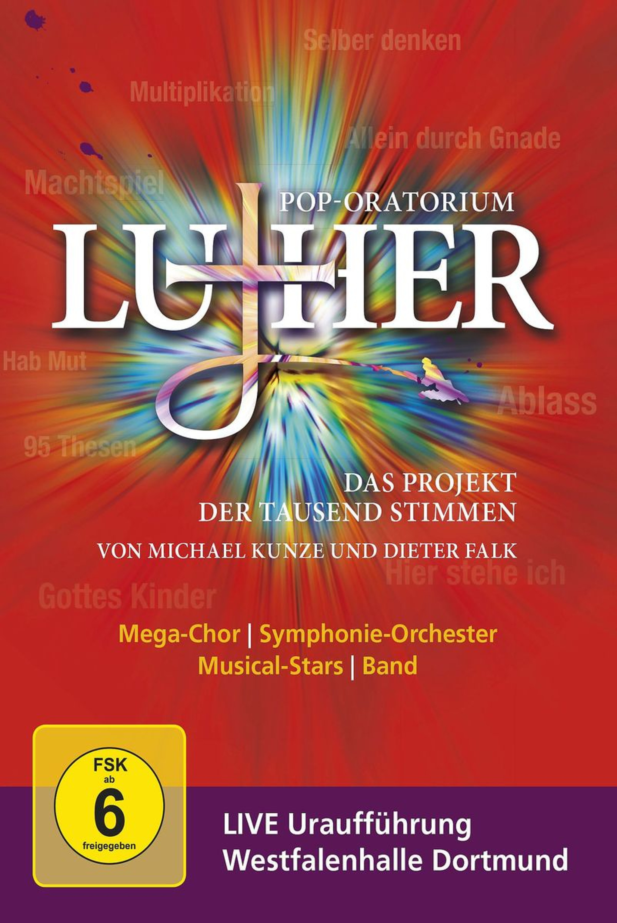 Pop-Oratorium Luther - Das Projekt der tausend Stimmen