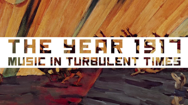 The year 1917 - Music In Turbulent Times (Trailer)