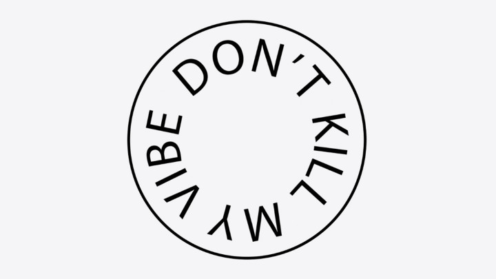 Don't Kill My Vibe (Lyric Video)