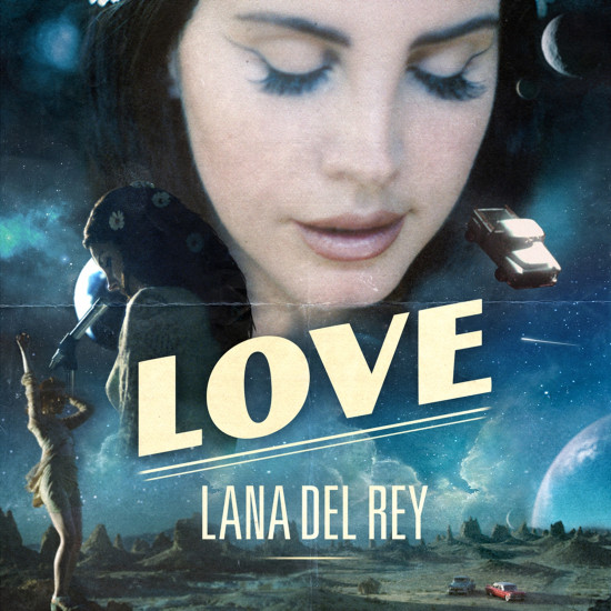 Lana del Rey - Love