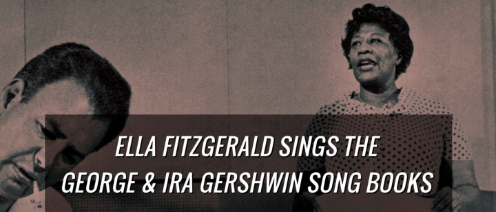 Ella Fitzgerald - Gershwin Song Books (Trailer)