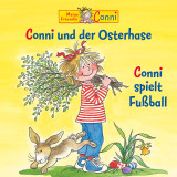 10: Conni und der Osterhase / Conni spielt Fußball