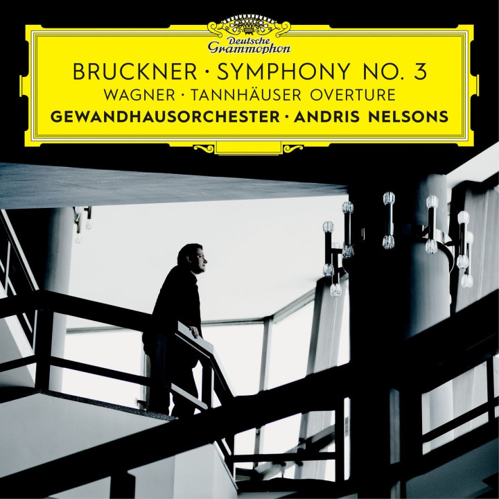 Bruckner: Symphony No. 3 / Wagner: Tannhäuser Overture