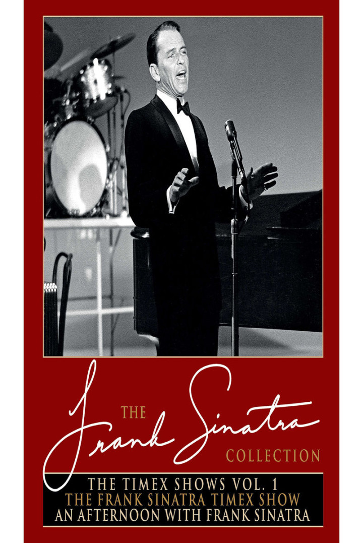 The Timex Shows Vol 1: The Frank Sinatra Timex Show & An Afternoon With Frank Sinatra