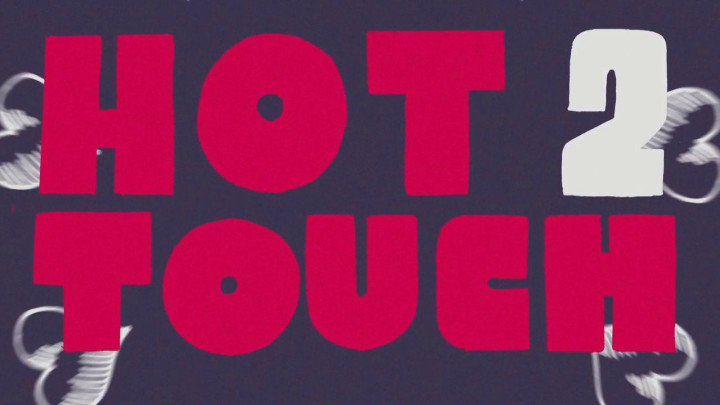 Hot2Touch (Lyric Video)