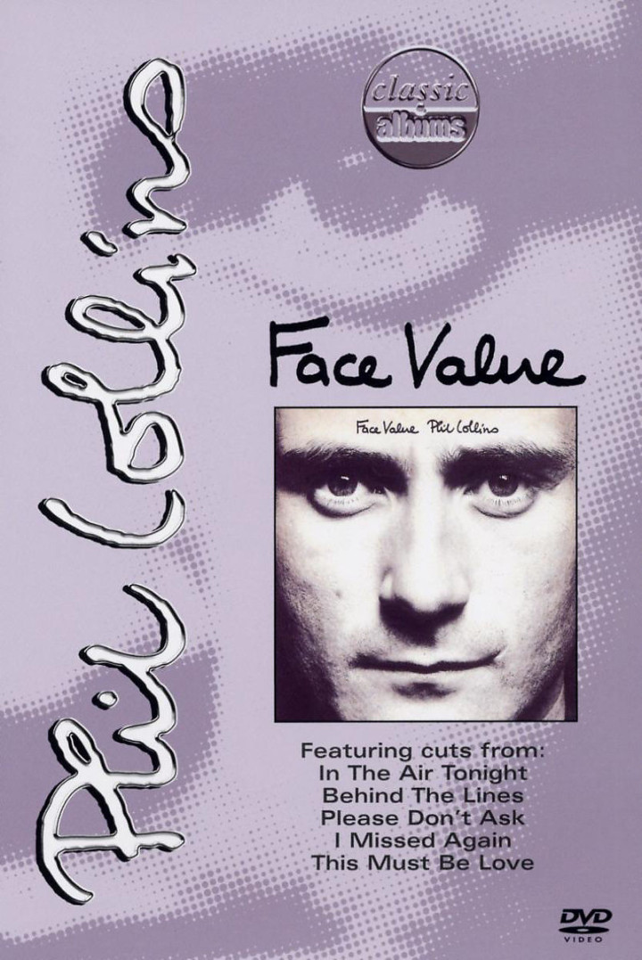 Face Value - Classic Albums