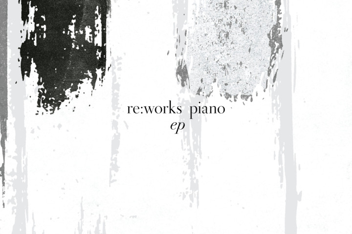 re:works piano EP